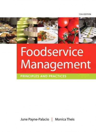 Foodservice management : principles and practices.
