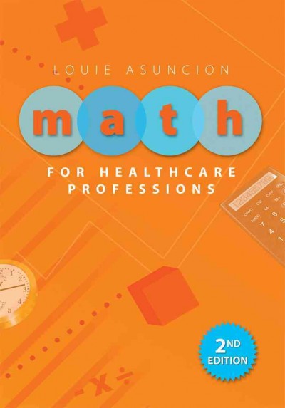 Math for healthcare professions.
