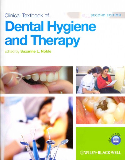Clinical textbook of dental hygiene and therapy.