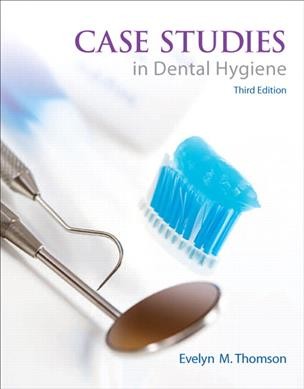 Case studies in dental hygiene.