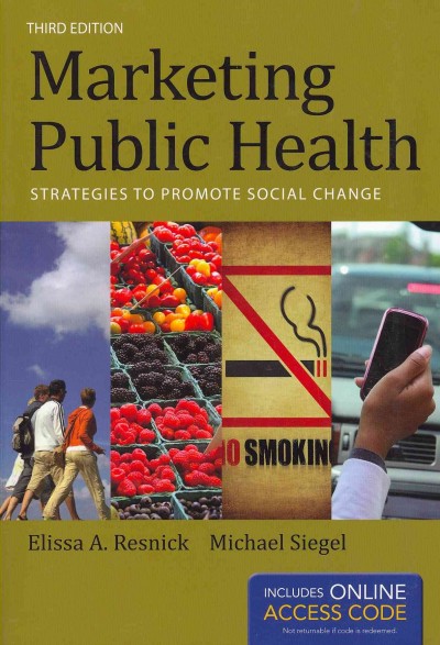 Marketing public health : strategies to promote social change.