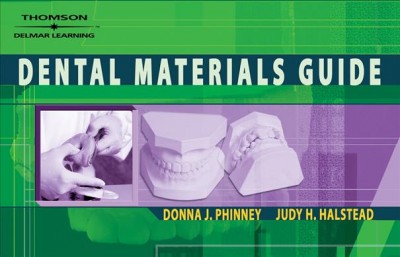 Dental materials guide / Donna Phinney, Judy Halstead.