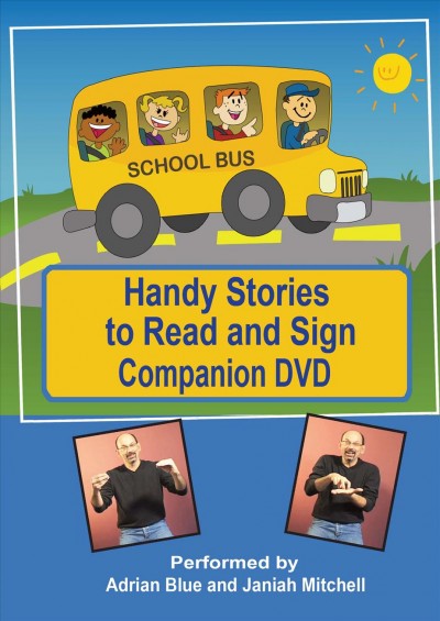 Handy stories to read and sign [videorecording].