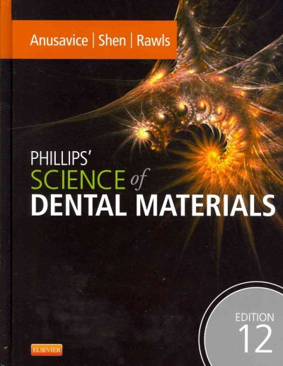 Phillips' science of dental materials.
