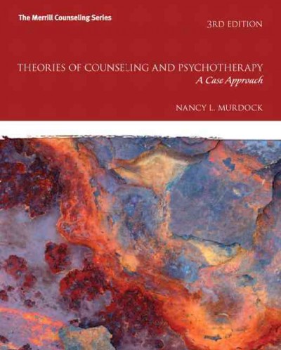 Theories of counseling and psychotherapy : a case approach.
