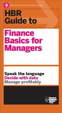 HBR guide to finance basics for managers.