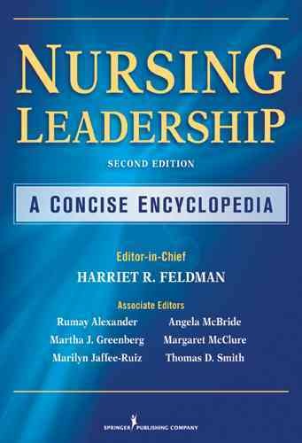 Nursing leadership : a concise encyclopedia.