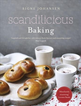 Scandilicious baking / Signe Johansen ; photography by Tara Fisher.