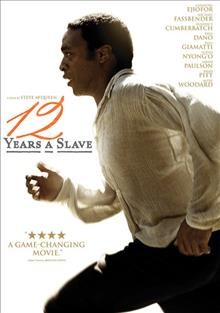 12 years a slave [videorecording] / Regency Enterprises and River Road Entertainment present ; a River Road, Plan B, and New Regency production in association with Film4.