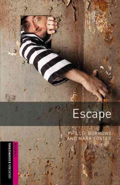Escape / Phillip Burrows and Mark Foster.