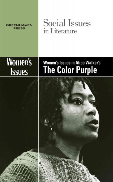 Women's issues in Alice Walker's The color purple / Claudia Durst Johnson.