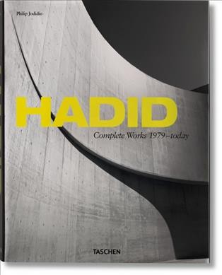 Hadid : Zaha Hadid complete works, 1979-2013.