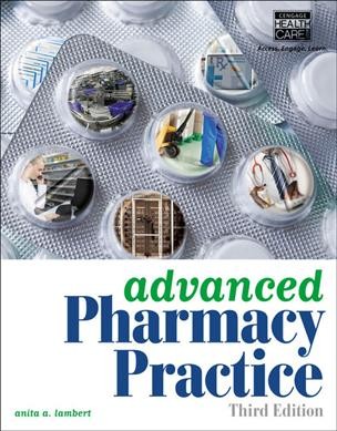 Advanced pharmacy practice for technicians.