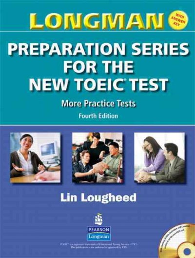 Longman preparation series for the new TOEIC test. More practice tests [kit].