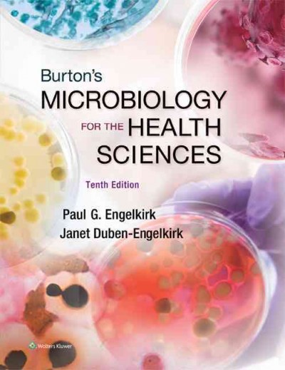 Burton's microbiology for the health sciences.