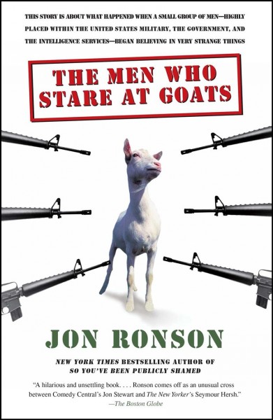 The men who stare at goats / Jon Ronson.