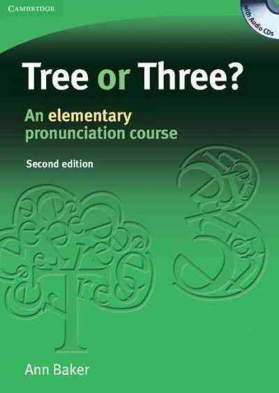 Tree or three? : [kit] : an elementary pronunciation course.