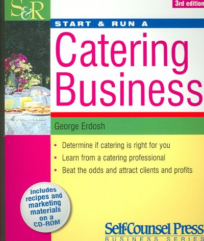 Start & run a catering business.