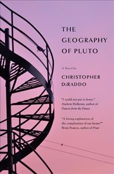 The geography of Pluto : a novel.