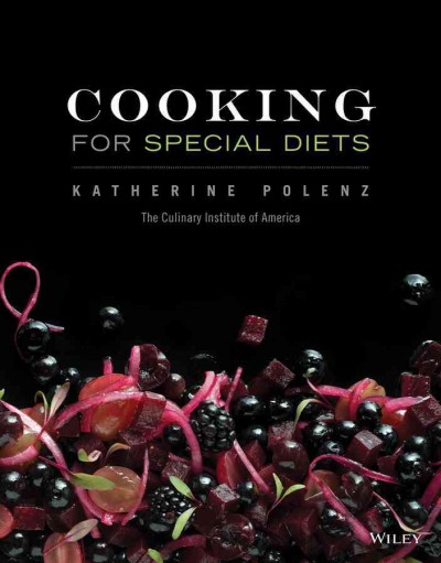 Cooking for special diets / Katherine Polenz ; photography by Jennifer May.
