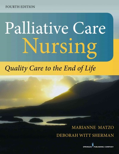 Palliative care nursing : quality care to the end of life.
