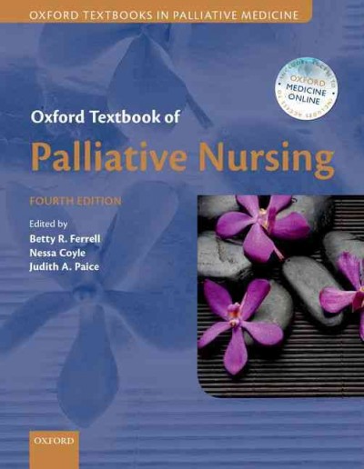 Oxford textbook of palliative nursing.