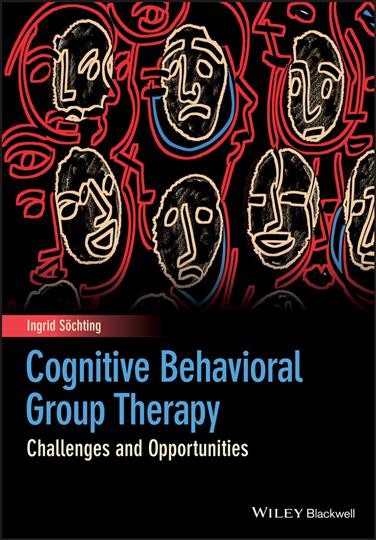 Cognitive behavioral group therapy : challenges and opportunities / Ingrid Söchting.
