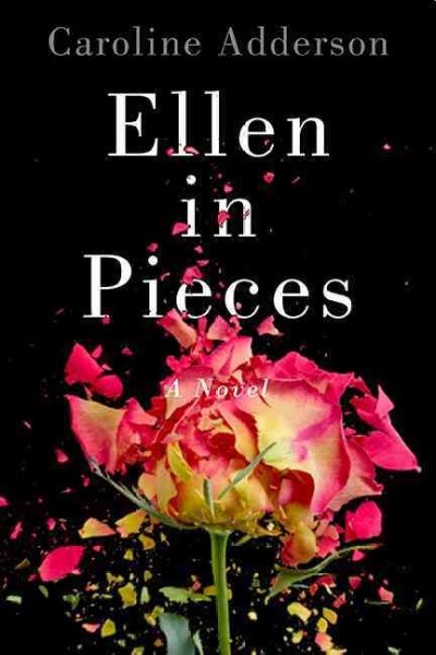 Ellen in pieces : a novel.