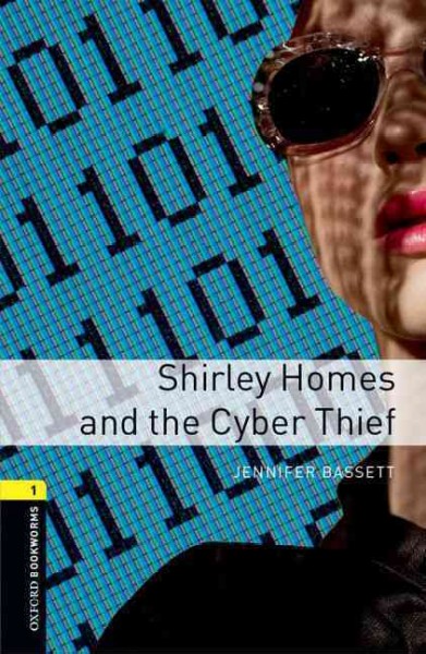 Shirley Homes and the Cyber thief pack / Jennifer Bassett ; illustrated by Nelson Evergreen.