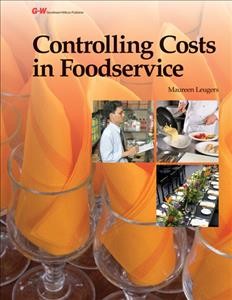 Controlling costs in foodservice / Maureen Leugers.