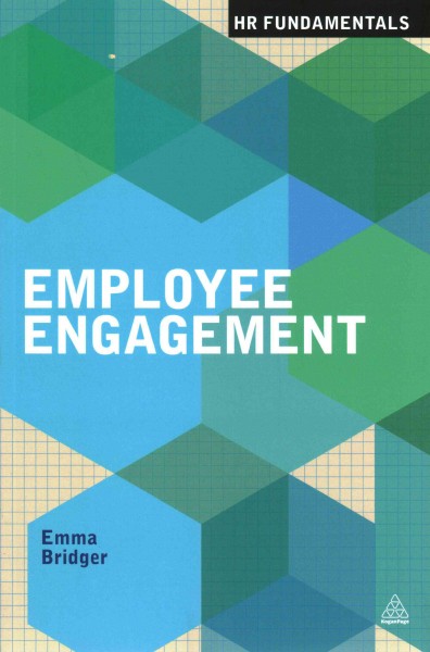Employee engagement / Emma Bridger.