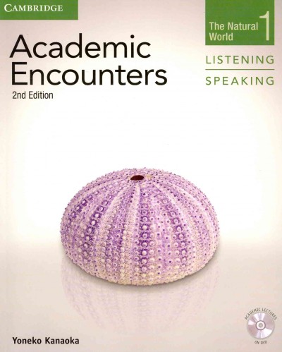 Academic encounters [kit]. Listening, speaking. 1 : the natural world.