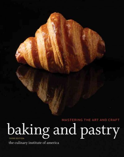 Baking & pastry : mastering the art and craft.