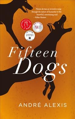 Fifteen dogs : an apologue.