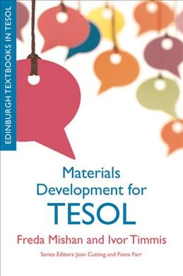Materials development for TESOL / Freda Mishan and Ivor Timmis.
