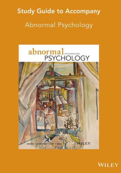 Study guide to accompany abnormal psychology.