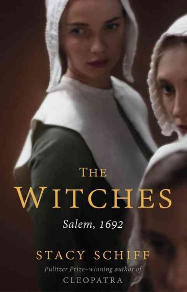 The witches : Salem, 1692.
