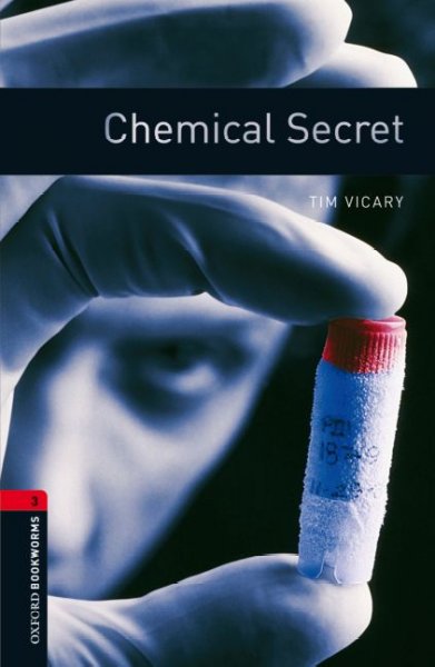 Chemical secret / Tim Vicary.