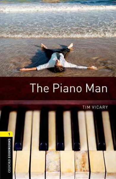 The piano man / Tim Vicary ; illustrated by Owen Freeman.