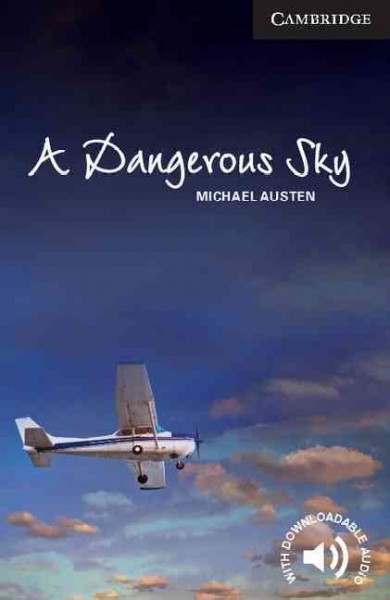 A dangerous sky / Michael Austen.