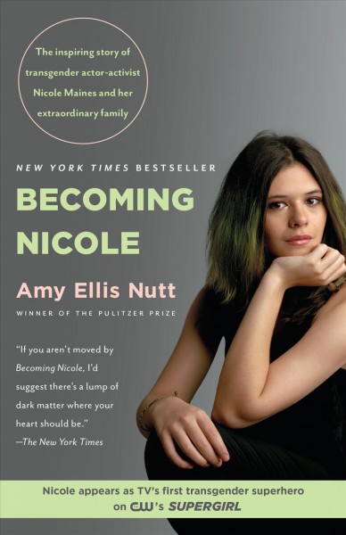 Becoming Nicole : the transformation of an American family.