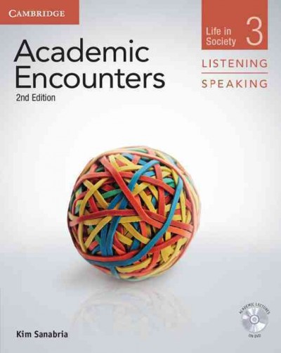 Academic encounters [kit]. Listening, speaking. 3 : life in society.
