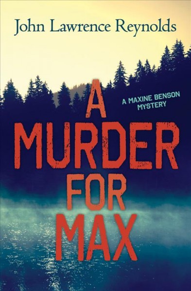 A murder for Max / John Lawrence Reynolds.