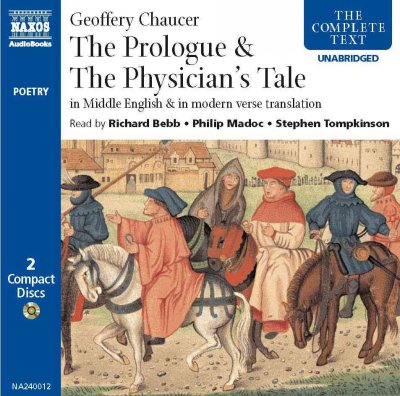 The general prologue & The physician's tale [sound recording] / Geoffrey Chaucer.