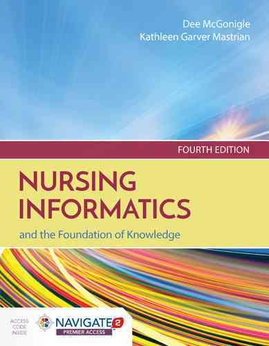 Nursing informatics and the foundation of knowledge. 