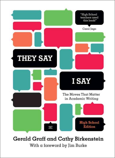 "They say / I say" : the moves that matter in academic writing.
