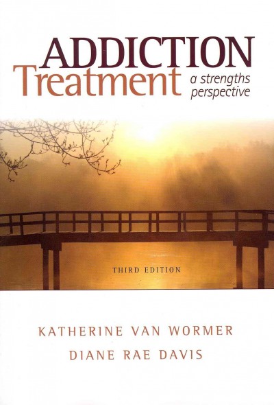 Addiction treatment : a strengths perspective.
