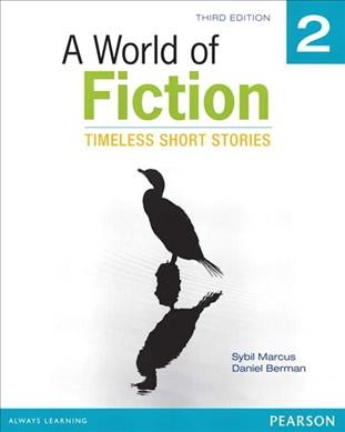 A World of fiction : 2 Timeless short stories.