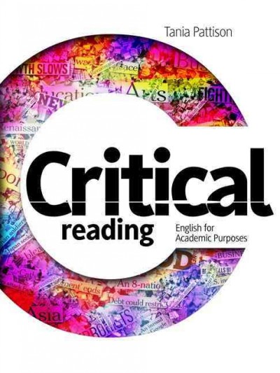 Critical reading : English for academic purposes / Tania Pattison.