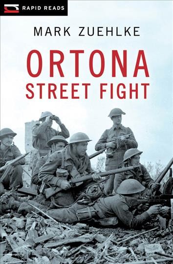 Ortona street fight / Mark Zuehlke.